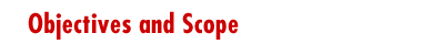 Objectives and Scope