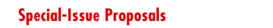 Special-Issue Proposals